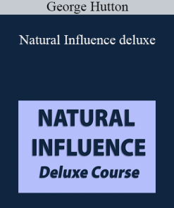 George Hutton - Natural Influence deluxe