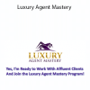 Greg Luther - Luxury Agent Mastery