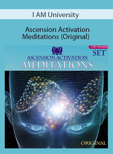 I AM University - Ascension Activation Meditations (Original)