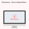 Iglika Mateeva - Drincheva - Zero to Brand Hero