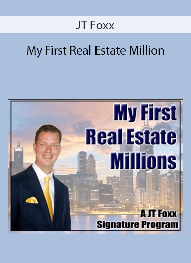 JT Foxx - My First Real Estate Million