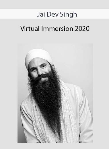 Jai Dev Singh - Virtual Immersion 2020