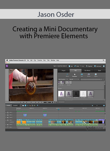 Jason Osder - Creating a Mini Documentary with Premiere Elements