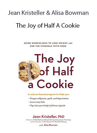 Jean Kristeller & Alisa Bowman - The Joy of Half A Cookie