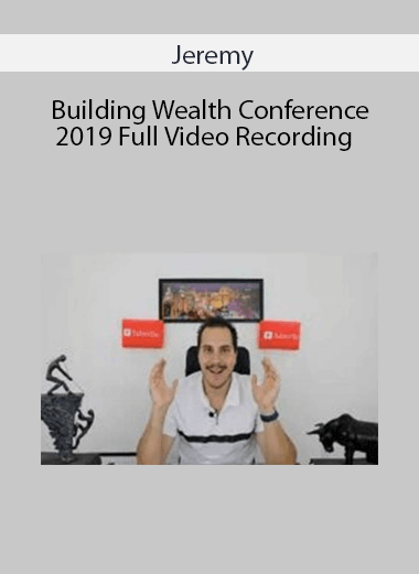 Jeremy - Building Wealth Conference 2019 Full Video Recording