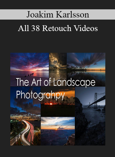 Joakim Karlsson - All 38 Retouch Videos