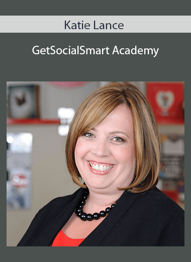 Katie Lance - GetSocialSmart Academy