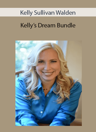 Kelly Sullivan Walden - Kelly’s Dream Bundle