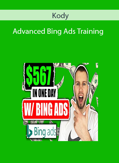 Kody - Advanced Bing Ads Training