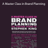 Lannon & Baskin - A Master Class in Brand Planning