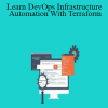 Learn DevOps Infrastructure Automation With Terraform