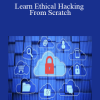 Learn Ethical Hacking From Scratch