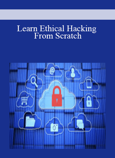 Learn Ethical Hacking From Scratch