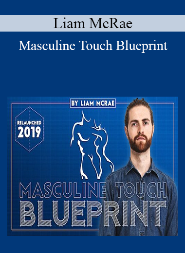 Liam McRae - Masculine Touch Blueprint