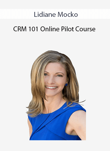 Lidiane Mocko - CRM 101 Online Pilot Course