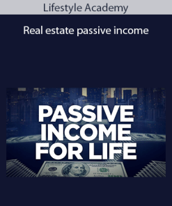 Lifestyle Academy - Real estate passive income