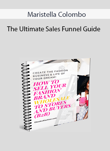 Maristella Colombo - The Ultimate Sales Funnel Guide