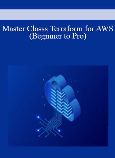 Master Classs Terraform for AWS (Beginner to Pro)