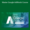 Master Google AdWords Course