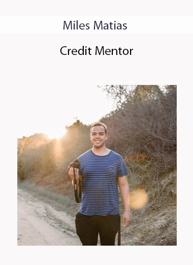 Miles Matias - Credit Mentor
