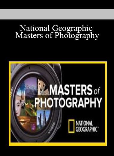 National Geographic Masters of Photography