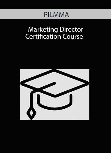 PILMMA - Marketing Director Certification Course