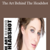 Peter Hurley - The Art Behind The Headshot