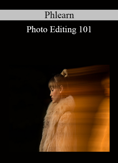 Phlearn - Photo Editing 101
