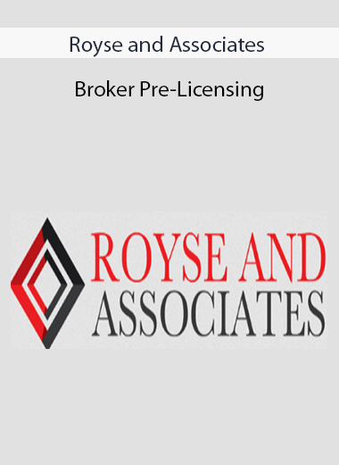Royse and Associates - Broker Pre-Licensing