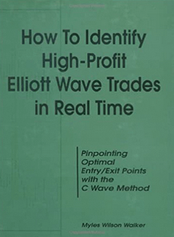  Myles Wilson Walker - How To Indentify High-Profit Elliott Wave Trades in Real Time 