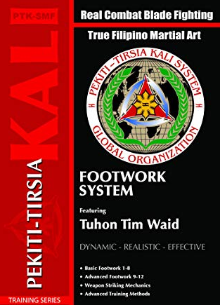  Tuhon Tim Waid - Pekiti-Tirsia Kali Footwork System 