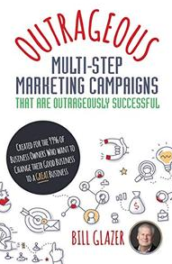  Bill Glazer Outrageous Marketers - Panic to Prosperity Coaching Sessions 