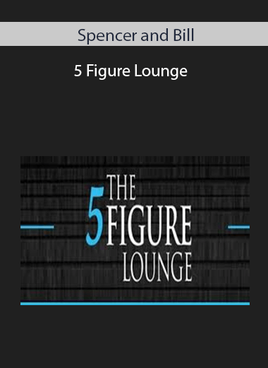 Spencer and Bill - 5 Figure Lounge