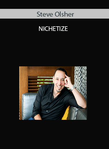 Steve Olsher - NICHETIZE