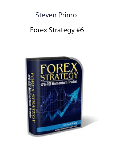 Steven Primo – Forex Strategy #6
