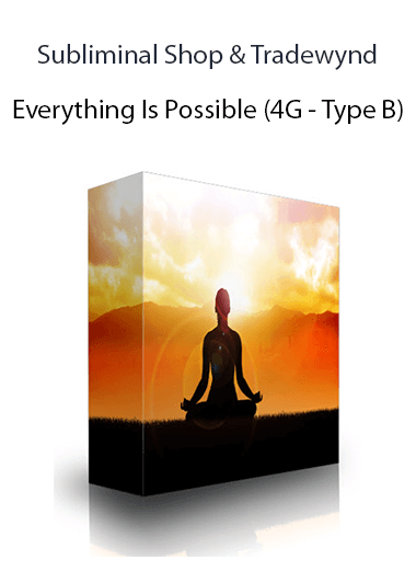 Subliminal Shop & Tradewynd - Everything Is Possible (4G - Type B)