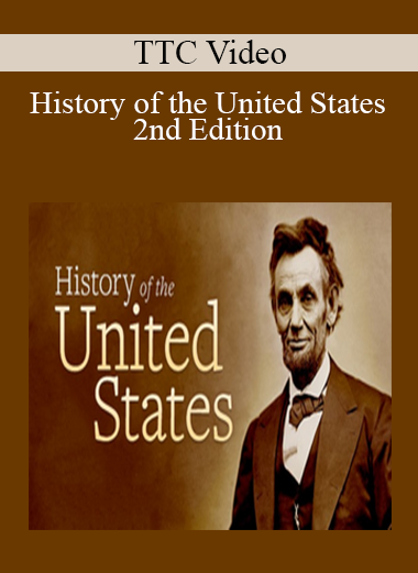 TTC Video - History of the United States, 2nd Edition