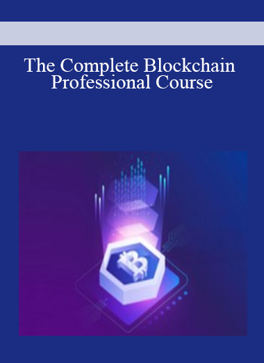 The Complete Blockchain Professional Course