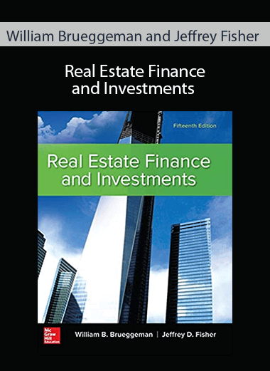 William Brueggeman and Jeffrey Fisher - Real Estate Finance and Investments