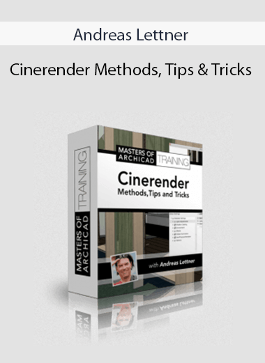 Andreas Lettner - Cinerender Methods, Tips & Tricks