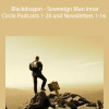 Blackdragon - Sovereign Man Inner Circle Podcasts 1-20 and Newsletters 1-16
