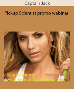 Captain Jack - Pickup Scientist promo webinar