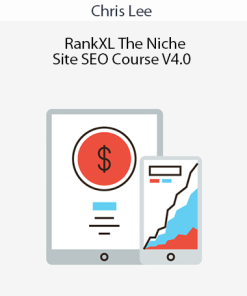 Chris Lee - RankXL The Niche Site SEO Course V4.0