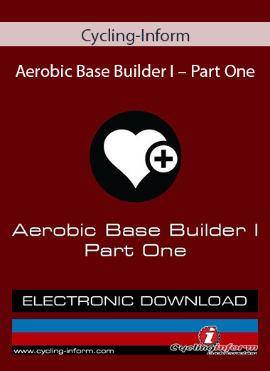 Cycling-Inform - Aerobic Base Builder I – Part One