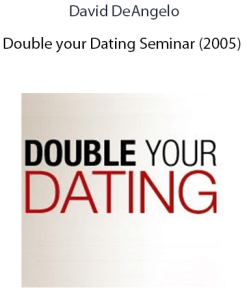 David DeAngelo - Double your Dating Seminar (2005)