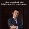 David Tian - New course Rock Solid Relationships Pre-Launch videos