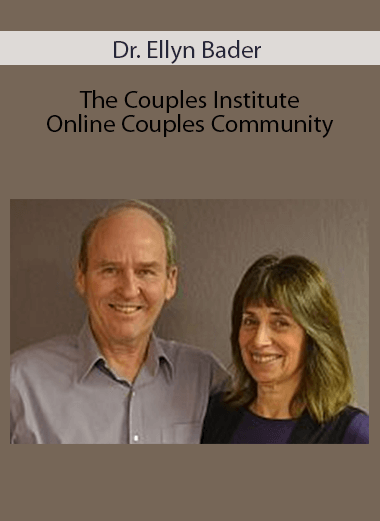 Dr. Ellyn Bader - The Couples Institute - Online Couples Community