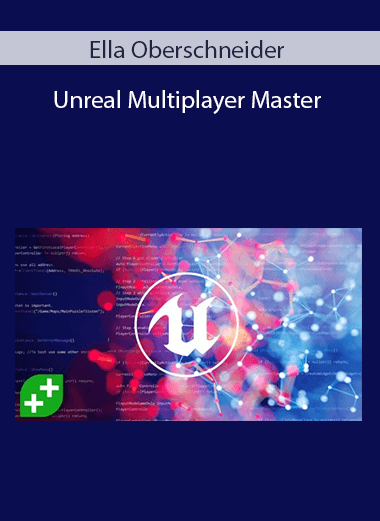 Ella Oberschneider - Unreal Multiplayer Master