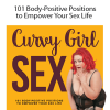 Elle Chase - Curvy Girl Sex - 101 Body-Positive Positions to Empower Your Sex Life