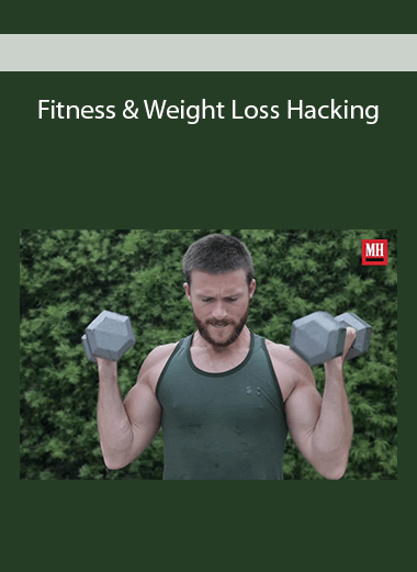 Fitness & Weight Loss Hacking